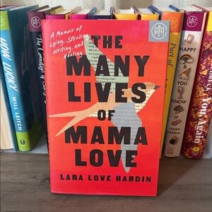 The Many Lives of Mama Love by Lara Love Hardin - Red Cover